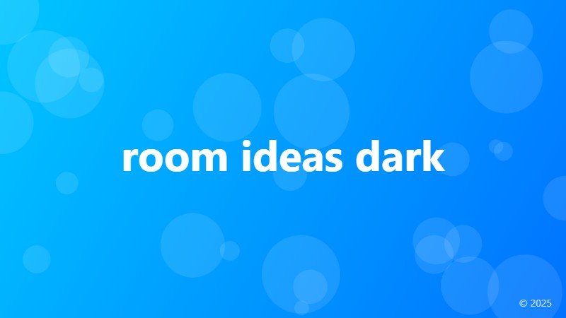 room ideas dark