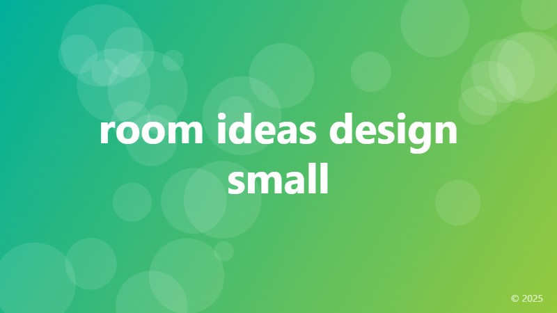 room ideas design small