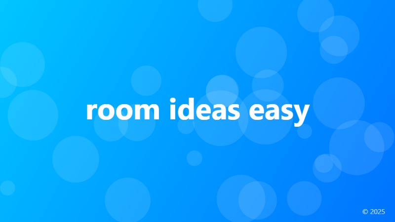 room ideas easy