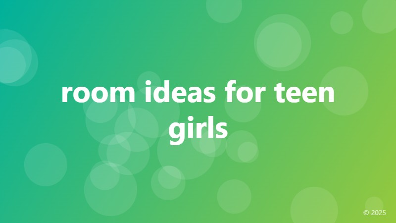 room ideas for teen girls