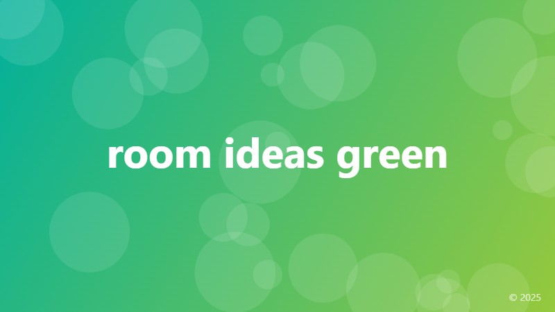 room ideas green
