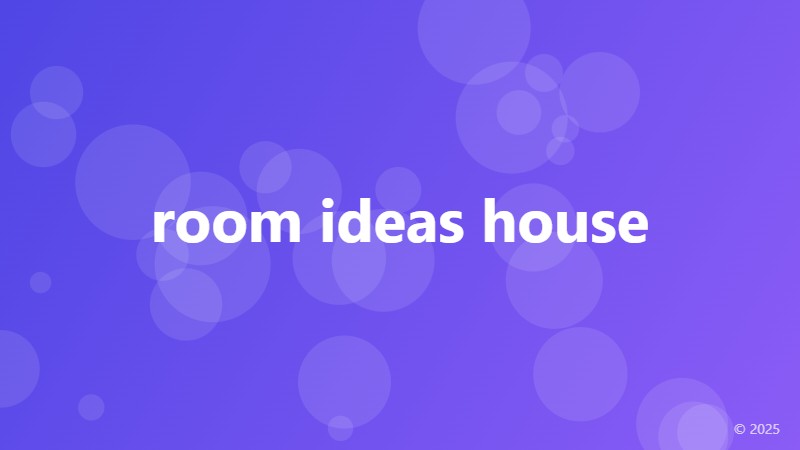 room ideas house