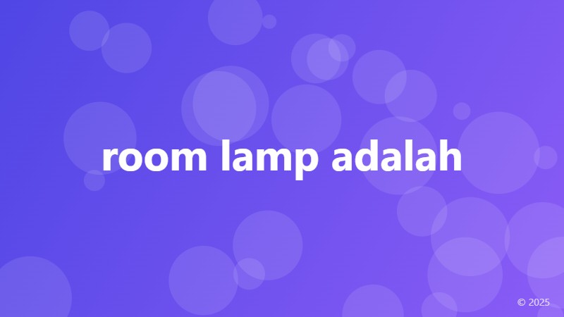 room lamp adalah