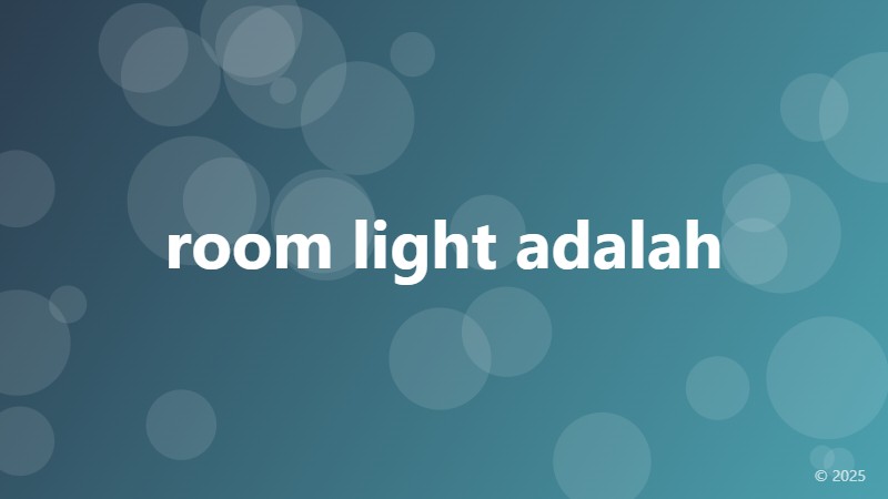 room light adalah