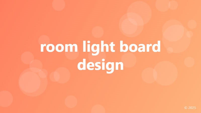 room light board design