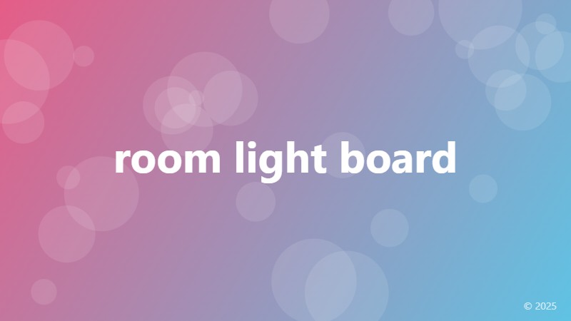 room light board