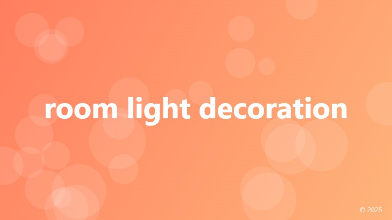 room light decoration