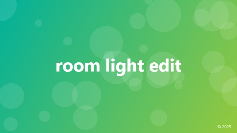 room light edit