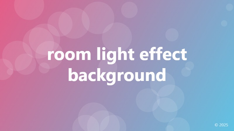 room light effect background