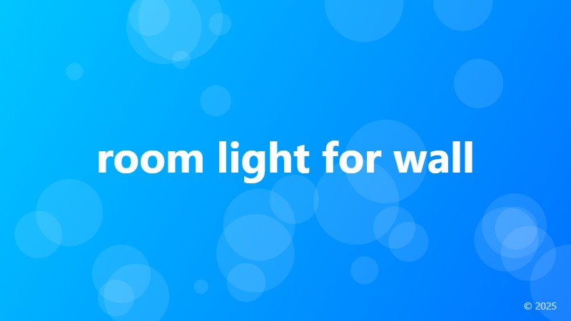 room light for wall