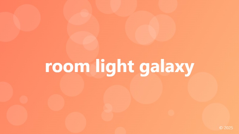 room light galaxy