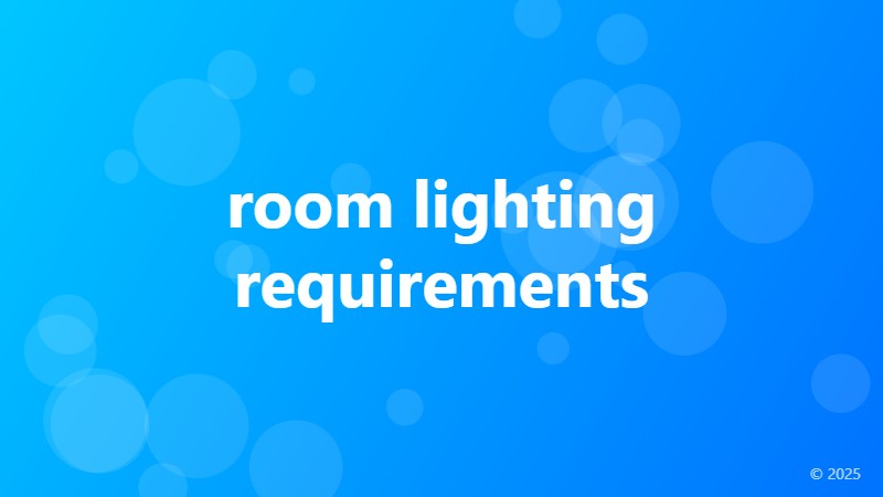 room lighting requirements