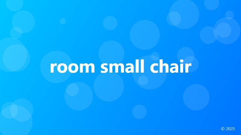 room small chair