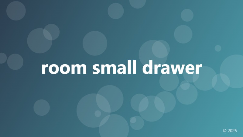 room small drawer