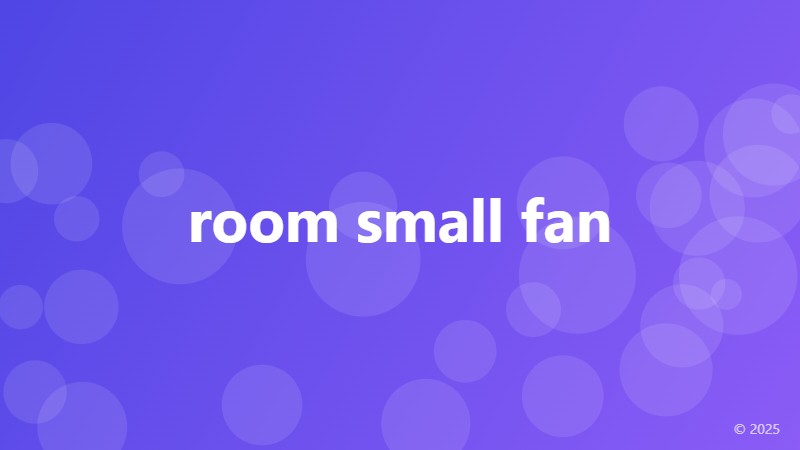 room small fan