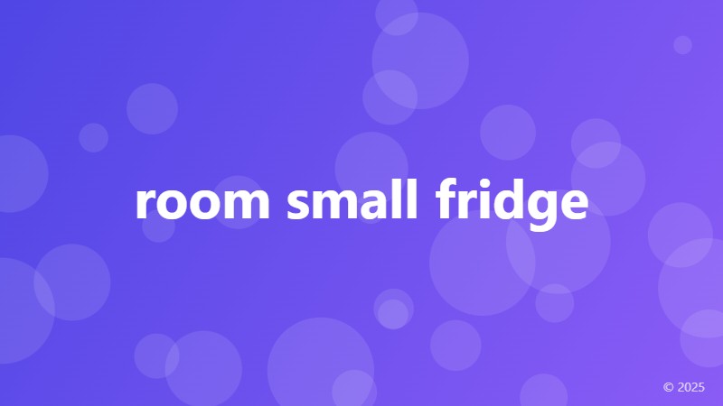 room small fridge