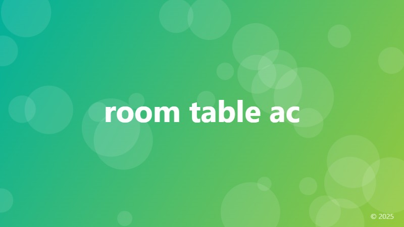 room table ac