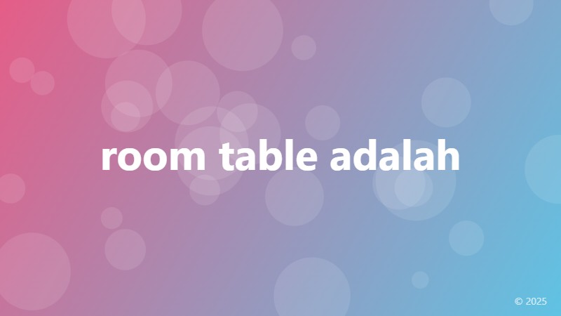 room table adalah