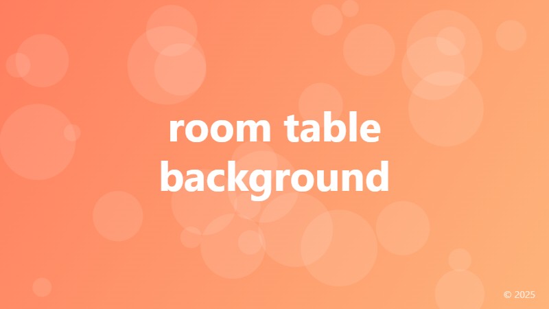 room table background