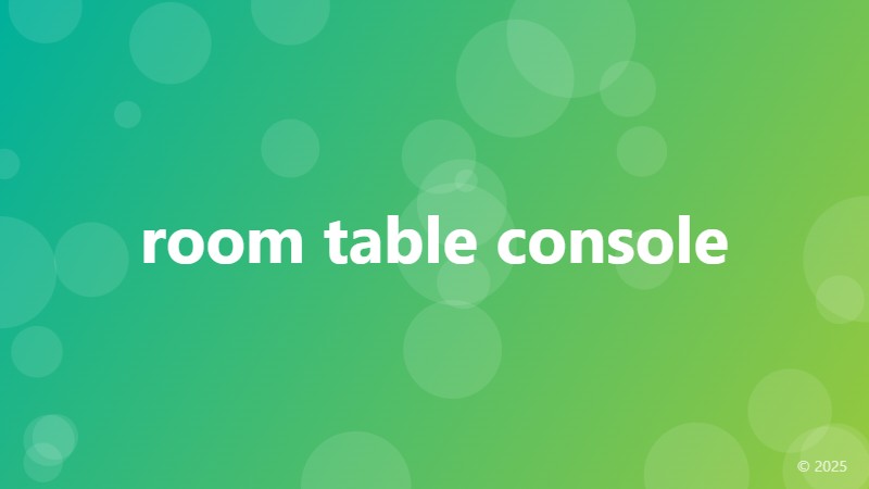 room table console