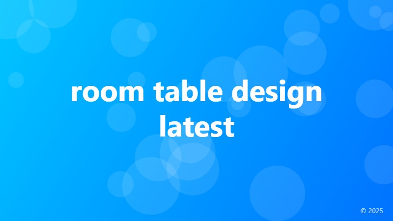 room table design latest