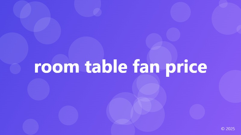 room table fan price