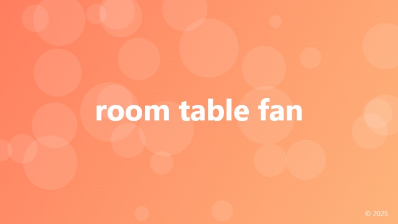 room table fan