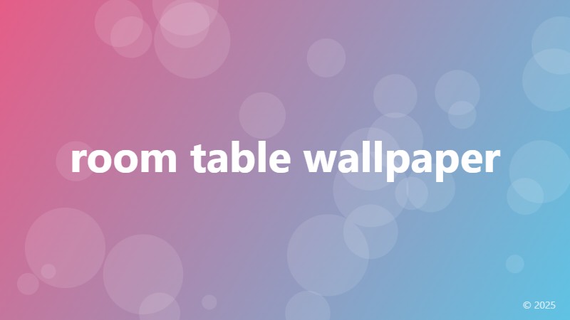 room table wallpaper