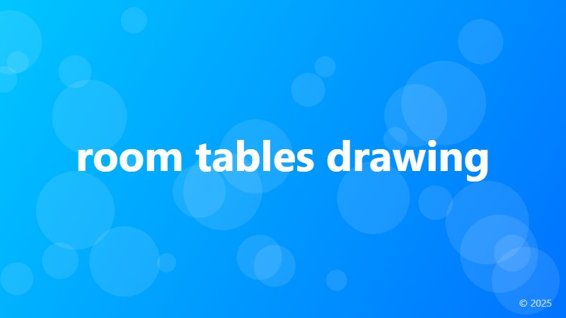 room tables drawing