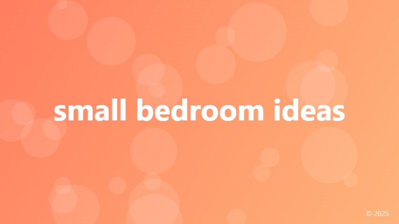 small bedroom ideas