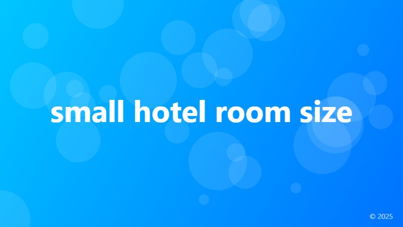 small hotel room size