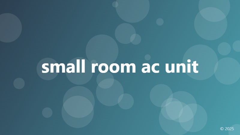small room ac unit
