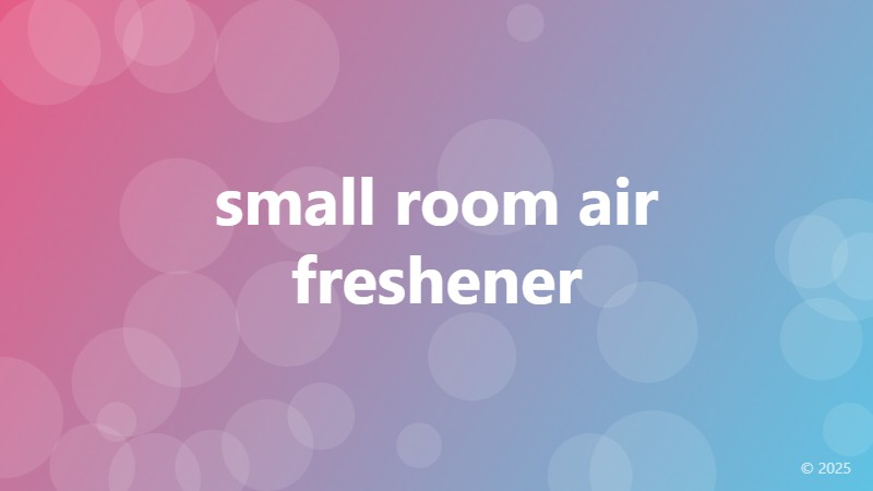 small room air freshener