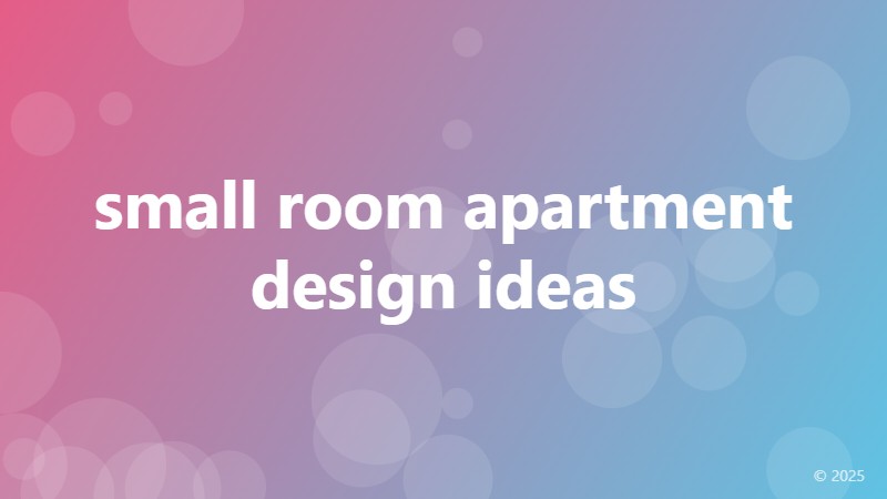 small room apartment design ideas