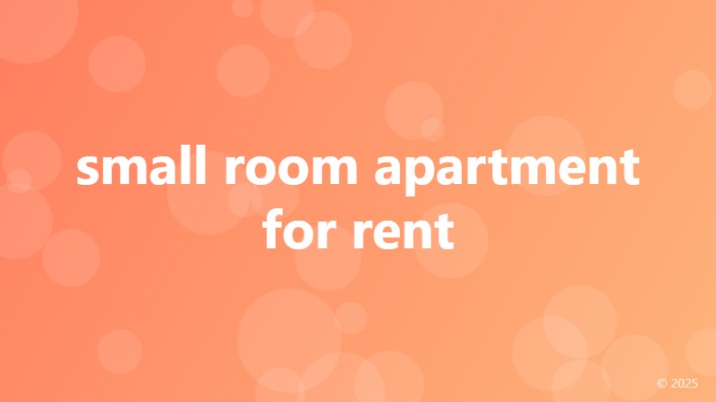 small room apartment for rent