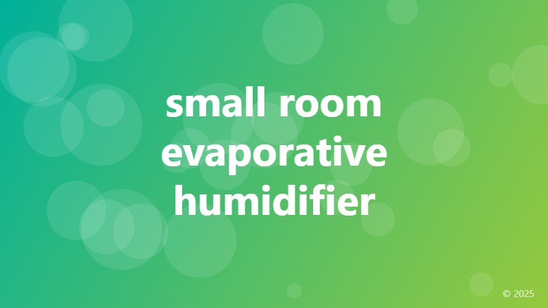 small room evaporative humidifier
