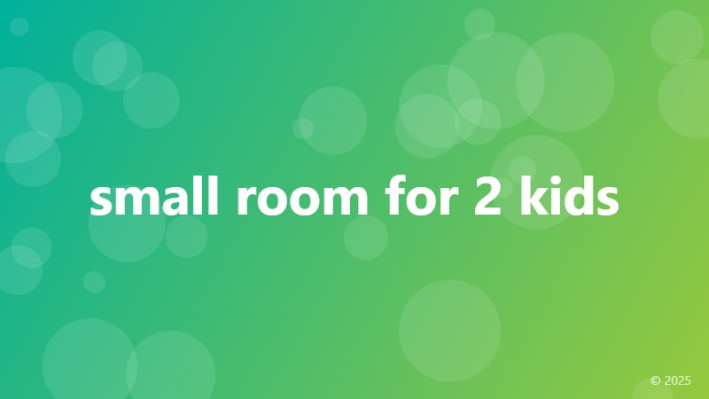 small room for 2 kids