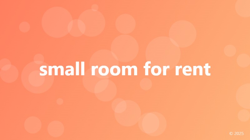 small room for rent