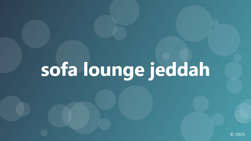 sofa lounge jeddah