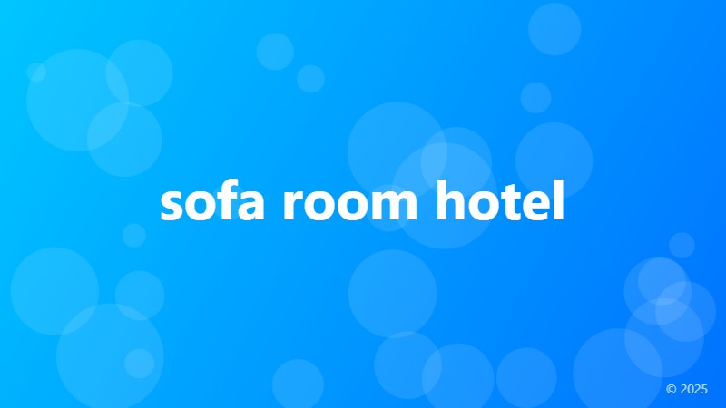 sofa room hotel