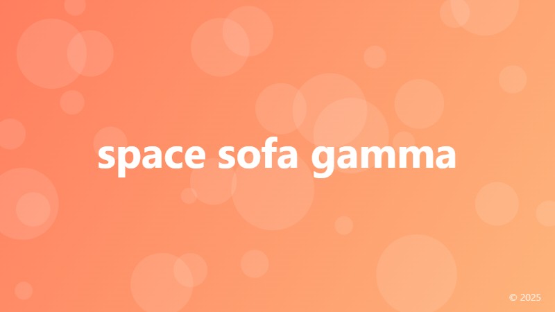 space sofa gamma
